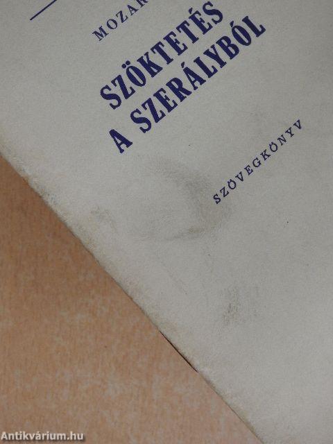 Mozart: Szöktetés a szerályból