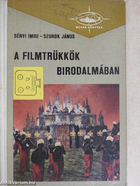 A filmtrükkök birodalmában