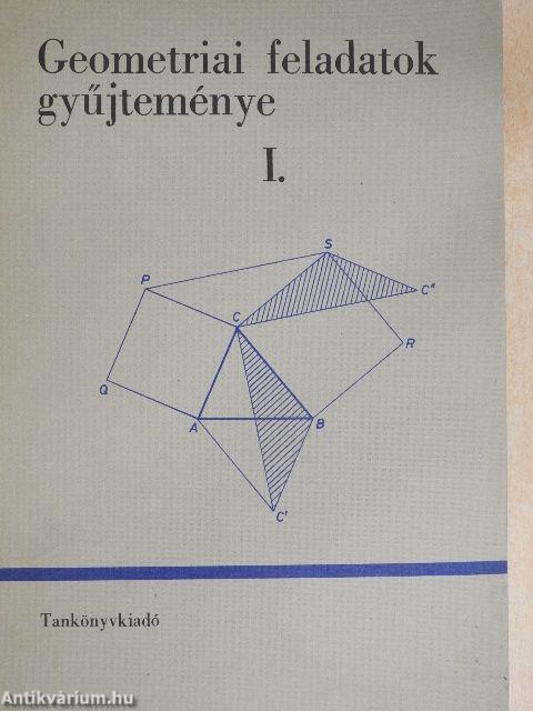 Geometriai feladatok gyűjteménye I-II.