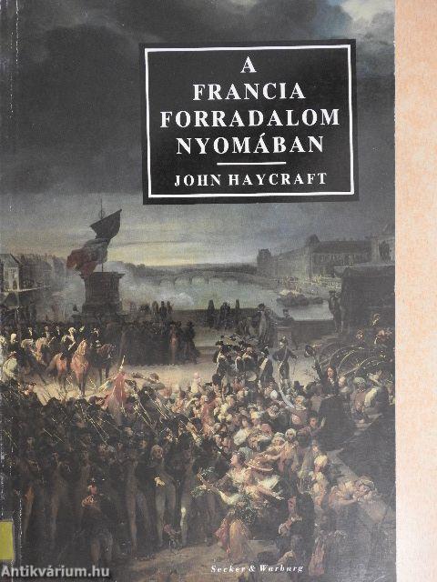 A francia forradalom nyomában