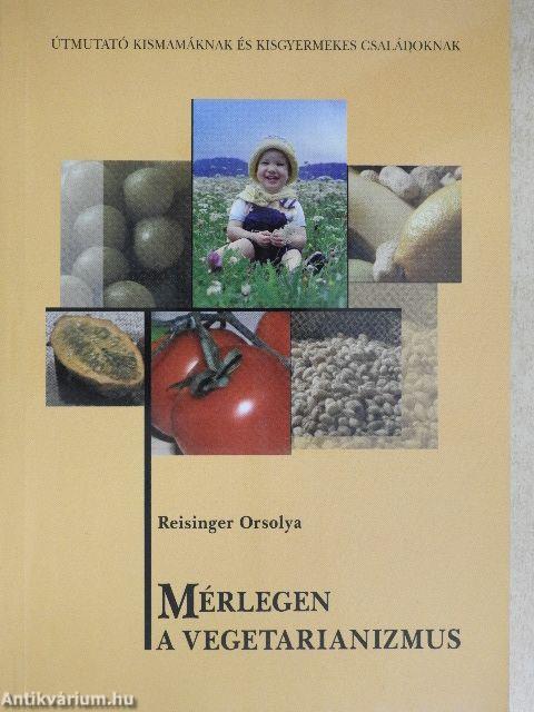 Mérlegen a vegetarianizmus