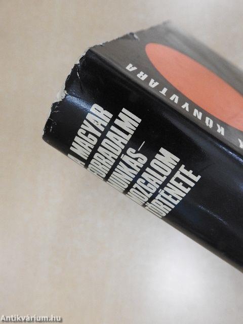 A magyar forradalmi munkásmozgalom története