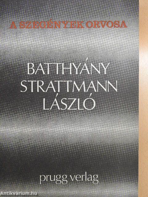 A szegények orvosa: Batthyány-Strattmann László