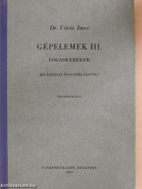 Gépelemek III.