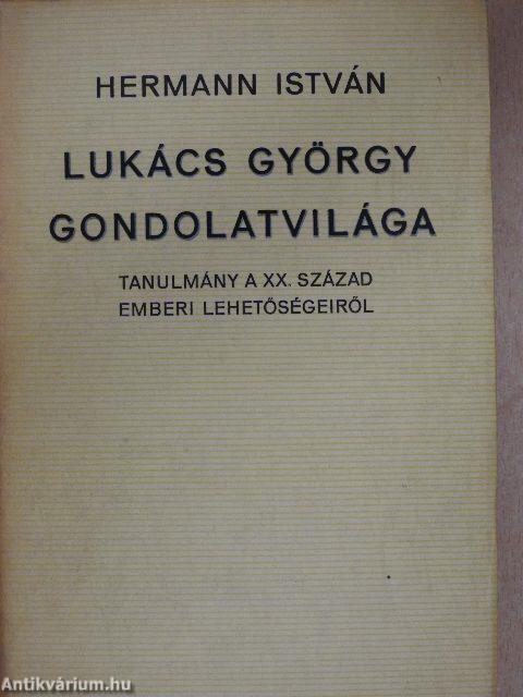 Lukács György gondolatvilága