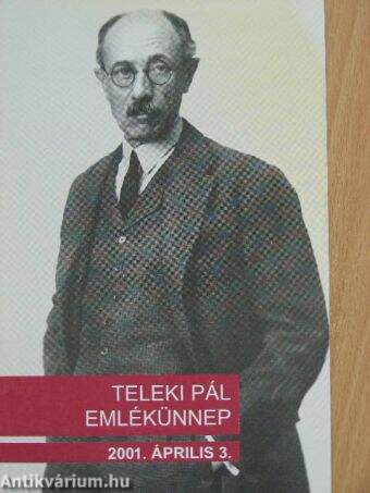 Teleki Pál Emlékünnep 2001. április 3.