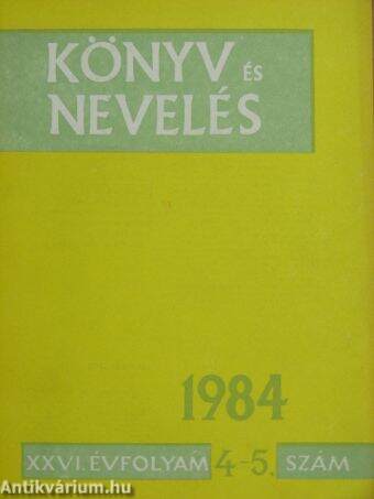 Könyv és Nevelés 1984/4-5.