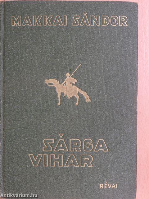 Sárga vihar I-II.