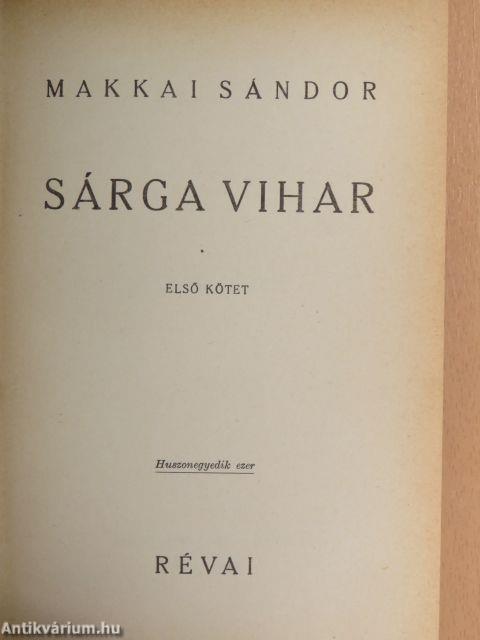 Sárga vihar I-II.