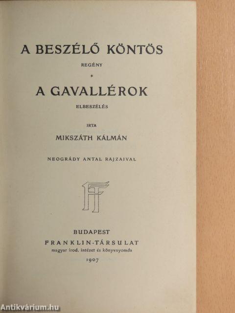 A beszélő köntös/A gavallérok