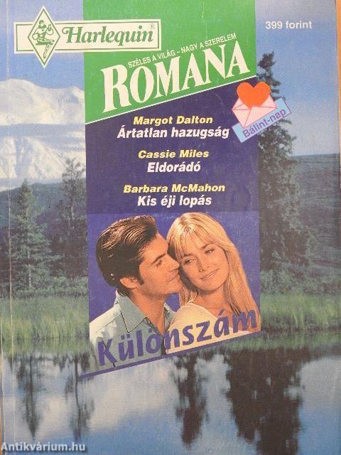 Ártatlan hazugság/Eldorádó/Kis éji lopás