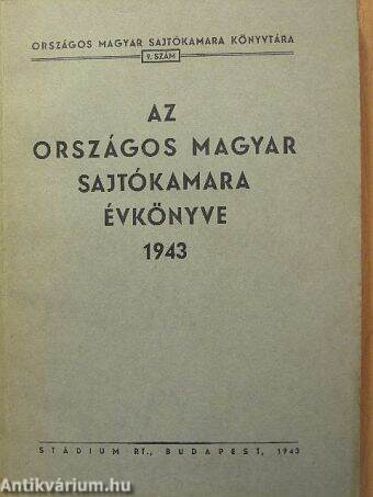 Az Országos Magyar Sajtókamara évkönyve 1943