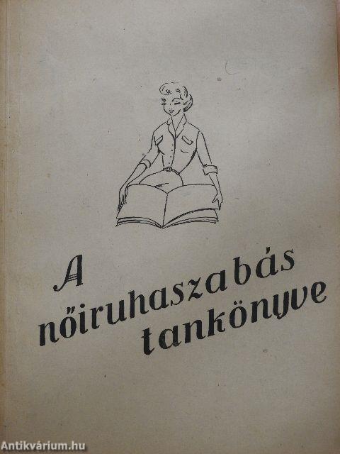 A nőiruhaszabás tankönyve