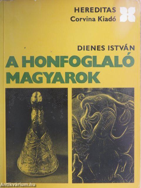 A honfoglaló magyarok