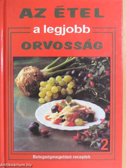 Az étel a legjobb orvosság 2.