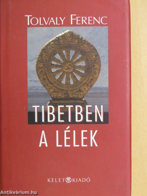 Tibetben a lélek