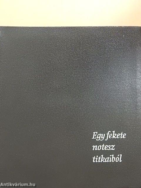 Egy fekete notesz titkaiból