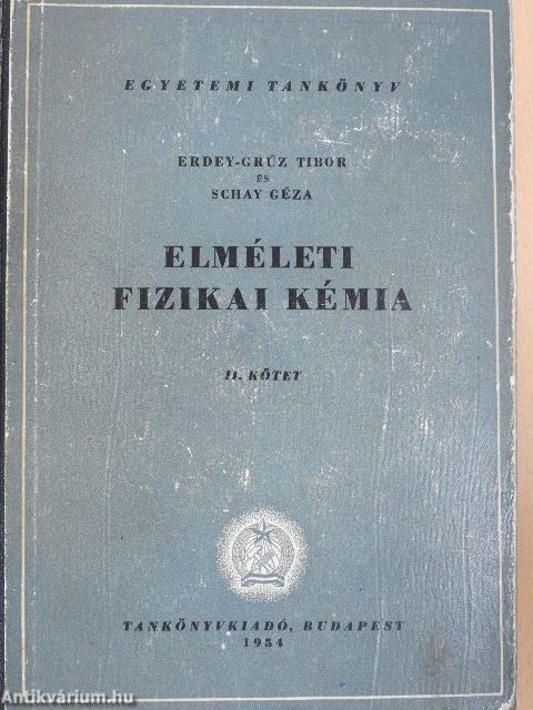 Elméleti fizikai kémia II.