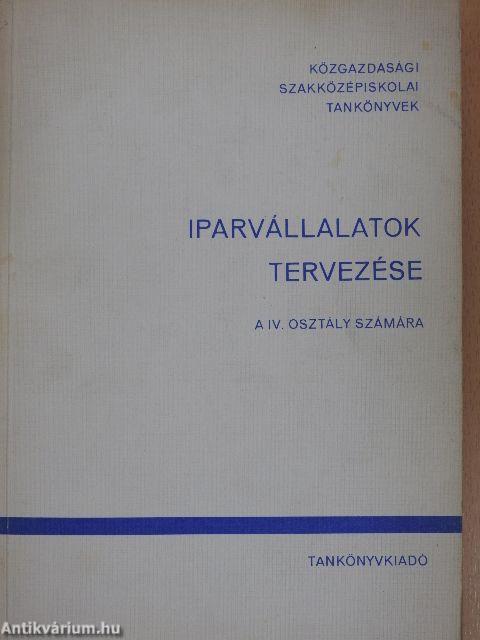 Iparvállalatok tervezése IV.