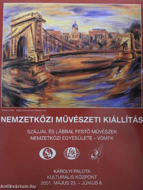 Nemzetközi Művészeti Kiállítás a szájjal és lábbal festő művészek nemzetközi egyesülete Budapesti művésztalálkozója alkalmából