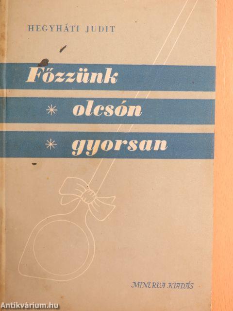 Főzzünk olcsón, gyorsan