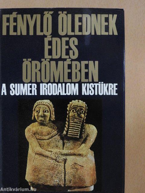 "Fénylő ölednek édes örömében...."