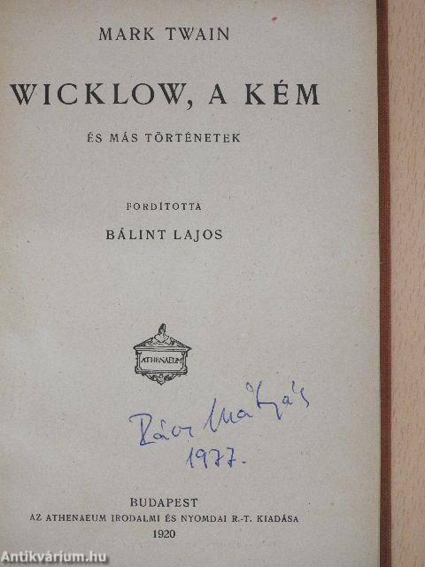 Wicklow, a kém és más történetek