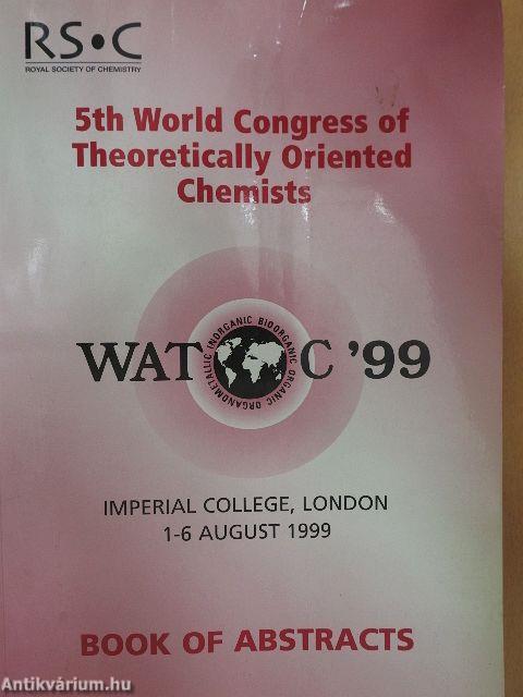5th World Congress of Theoretically Oriented Chemists - Book of Abstracts