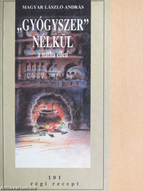 "Gyógyszer" nélkül a nátha ellen