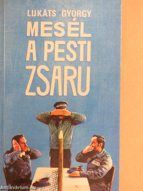 Mesél a pesti zsaru