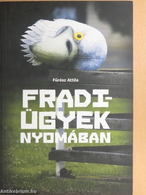 Fradi-ügyek nyomában