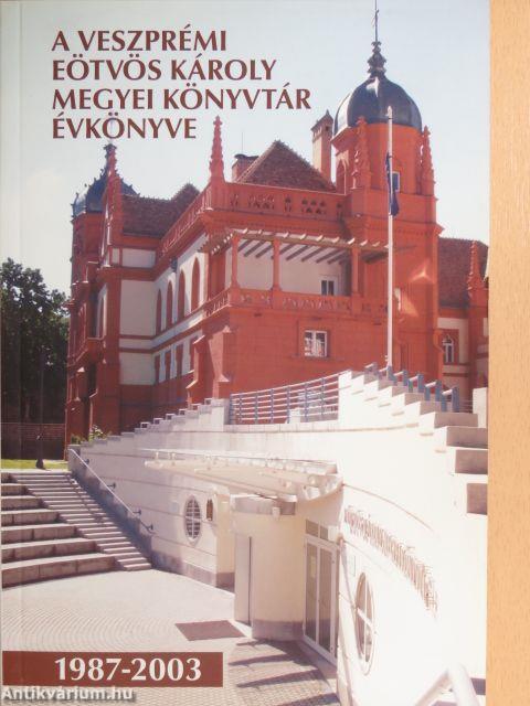 A veszprémi Eötvös Károly Megyei Könyvtár évkönyve 1987-2003