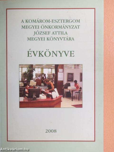 A Komárom-Esztergom Megyei Önkormányzat József Attila Megyei Könyvtára évkönyve 2008