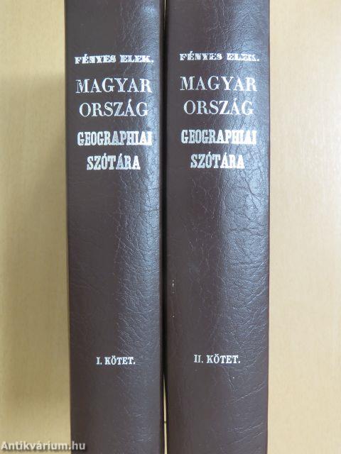 Magyarország geographiai szótára I-II.