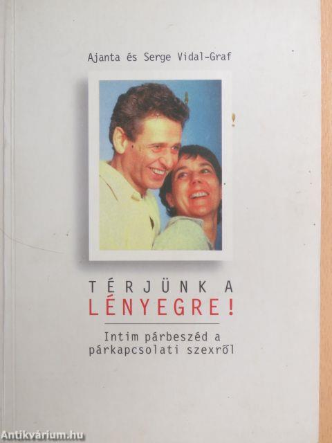 Térjünk a lényegre!