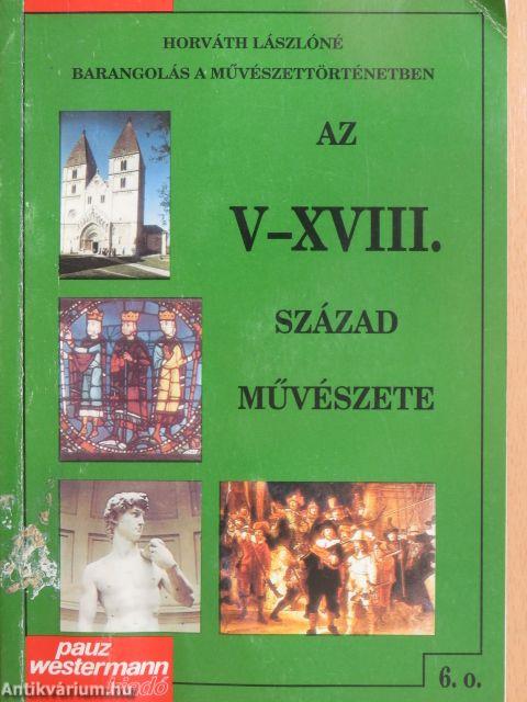 Az V-XVIII. század művészete