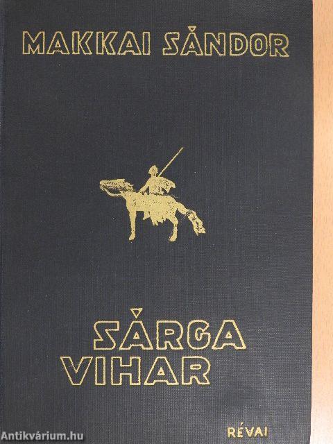 Sárga vihar I-II.