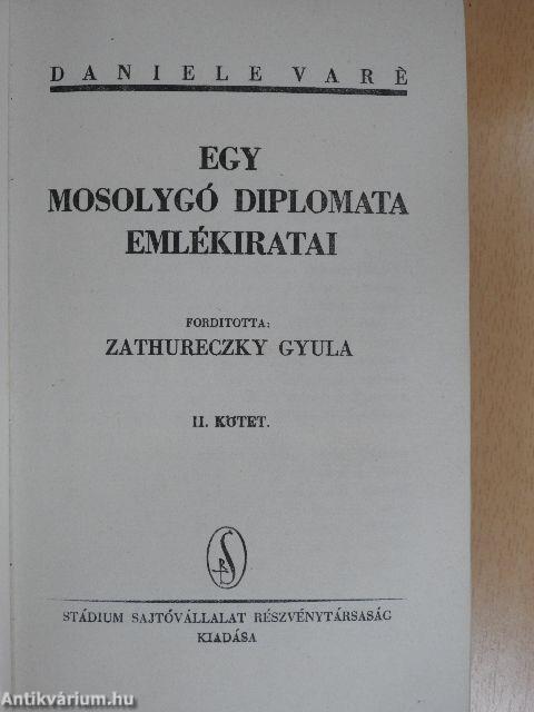 Egy mosolygó diplomata emlékiratai II. (töredék)