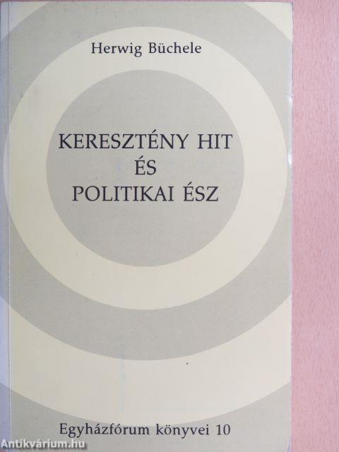 Keresztény hit és politikai ész