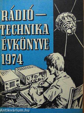 A Rádiótechnika évkönyve 1974