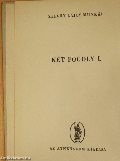 Két fogoly I-II.