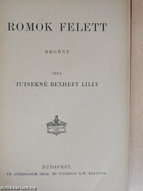 Romok felett I-II./A szerelem vége