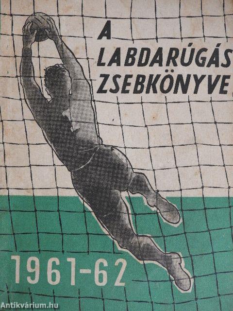 A labdarúgás zsebkönyve 1961-62