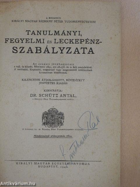 A Budapesti Királyi Magyar Pázmány Péter Tudományegyetem tanulmányi, fegyelmi és leckepénz-szabályzata