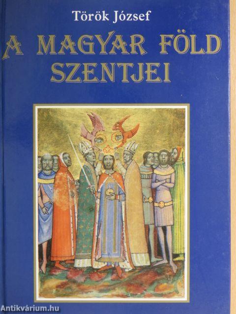 A magyar föld szentjei