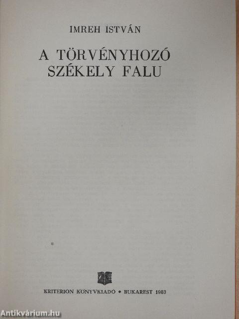 A törvényhozó székely falu