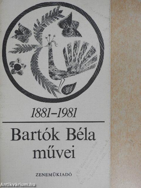 Bartók Béla művei 1881-1981