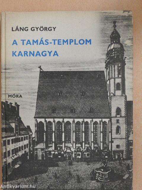 A Tamás-templom karnagya