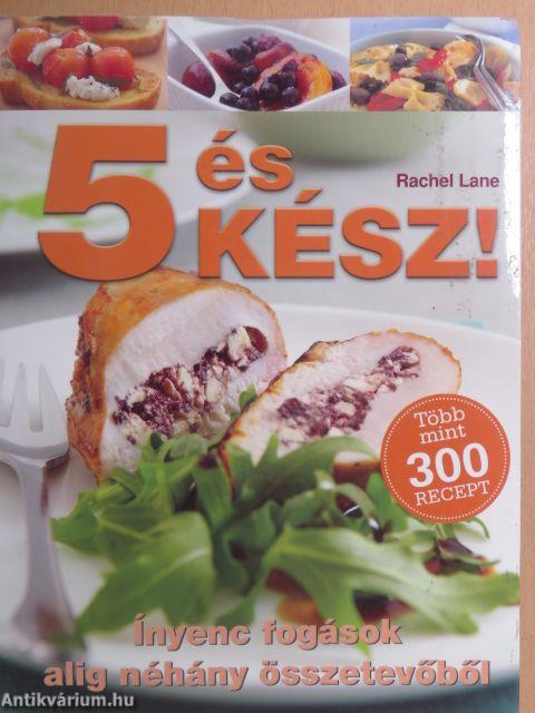 5 és kész!