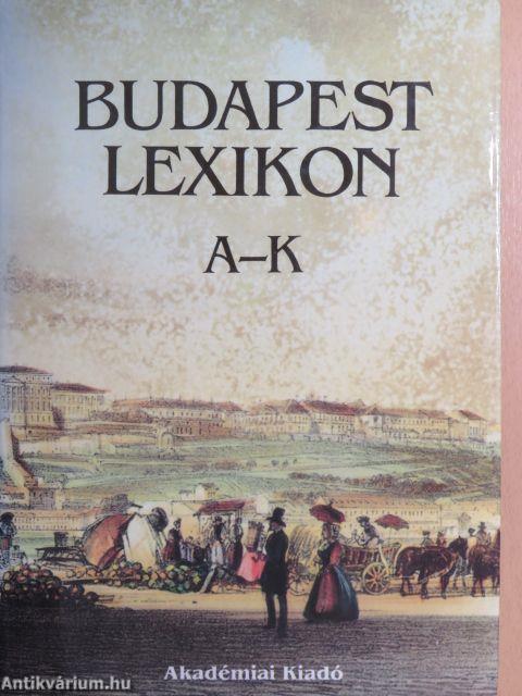 Budapest Lexikon I-II.